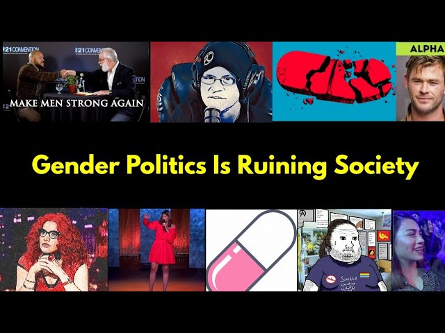 Gender Politics Is Ruining Society