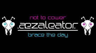 .aezaleator.--Not To Cower