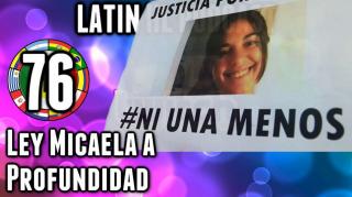 LHLP 76 - 08 Ley Micaela a Profundidad