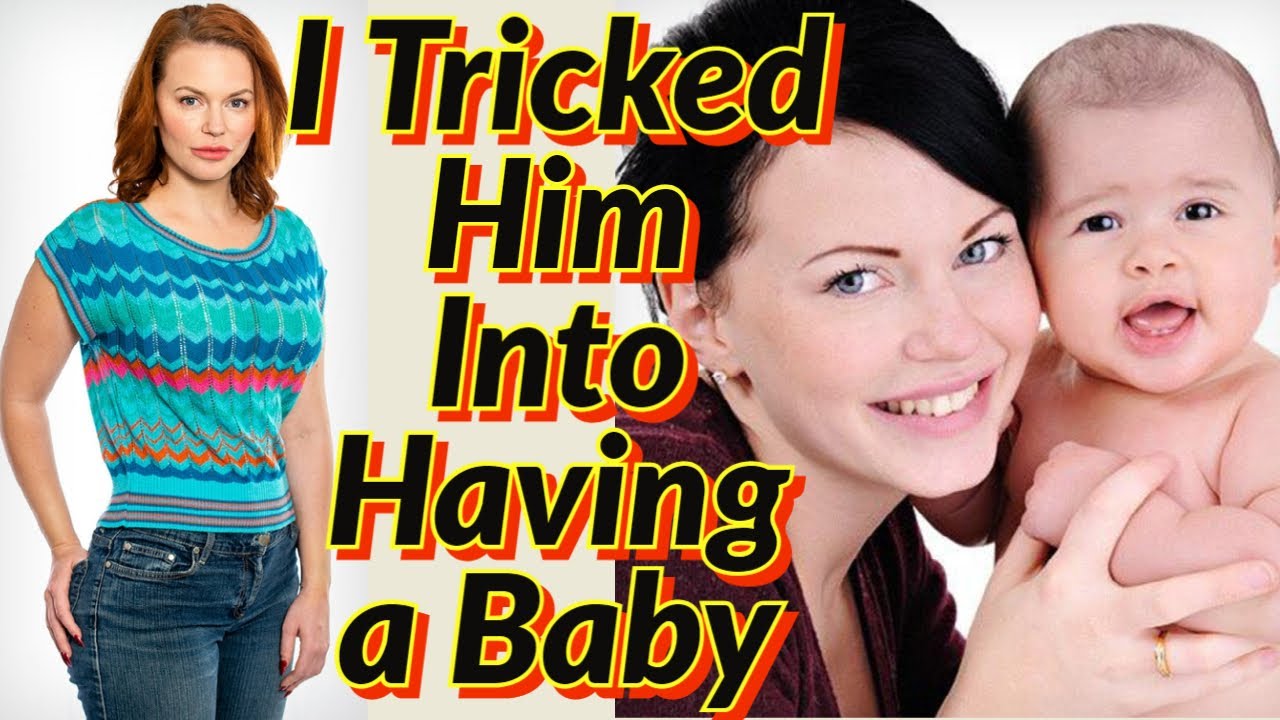 I Was Desperate For a Baby So I Hoodwinked Him Into Getting Me Pregnant (Breakdown) Child Support