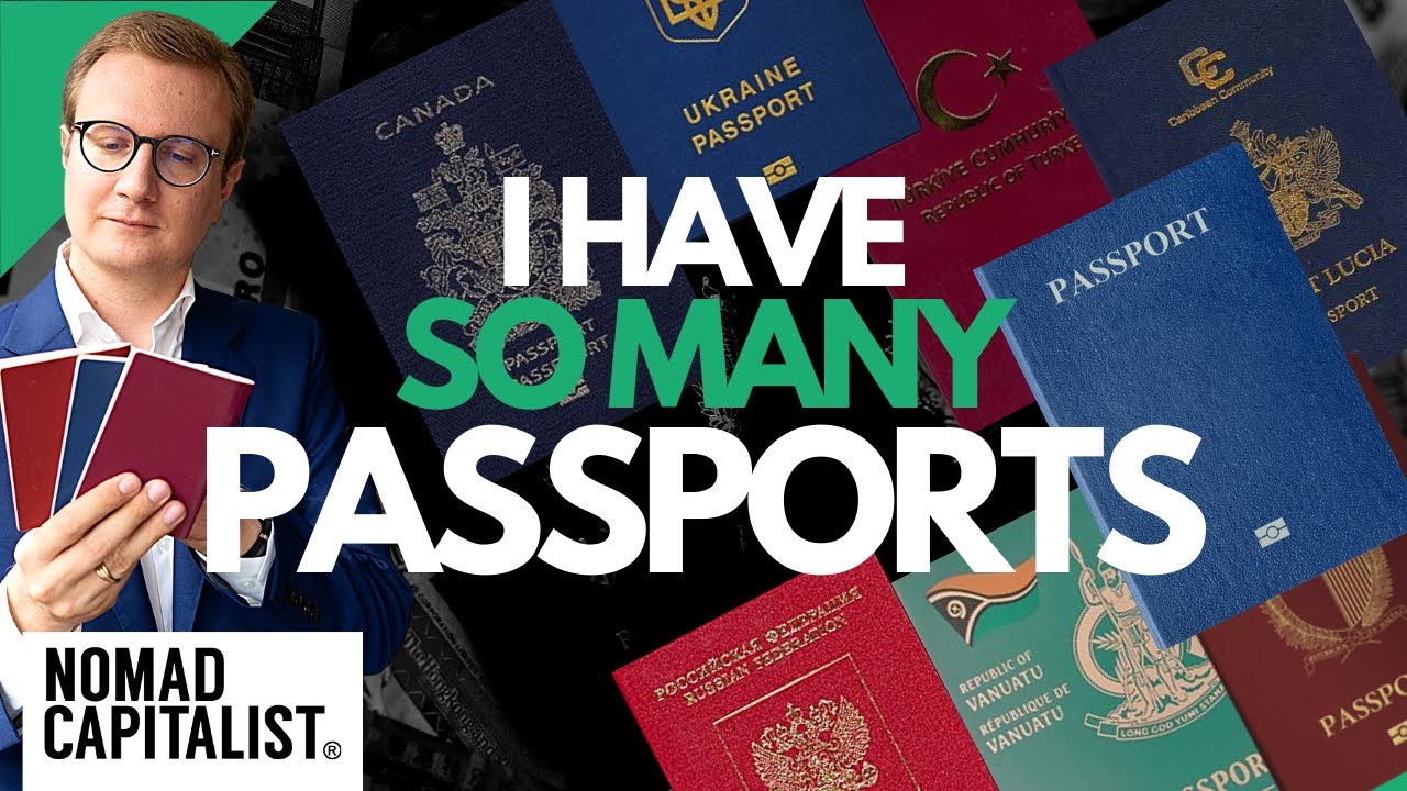 Why You Should have Multiple Citizenships (Second Passports)