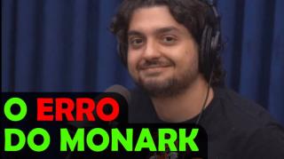 Monark Cometeu um ÚNICO Erro