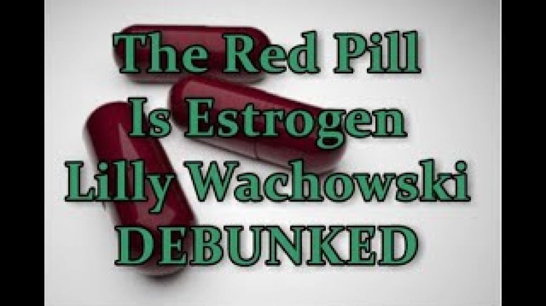 Red Pill is Estrogen-DEBUNKED