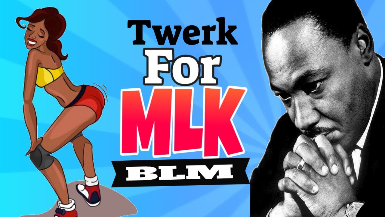 Twerk For MLK Jr