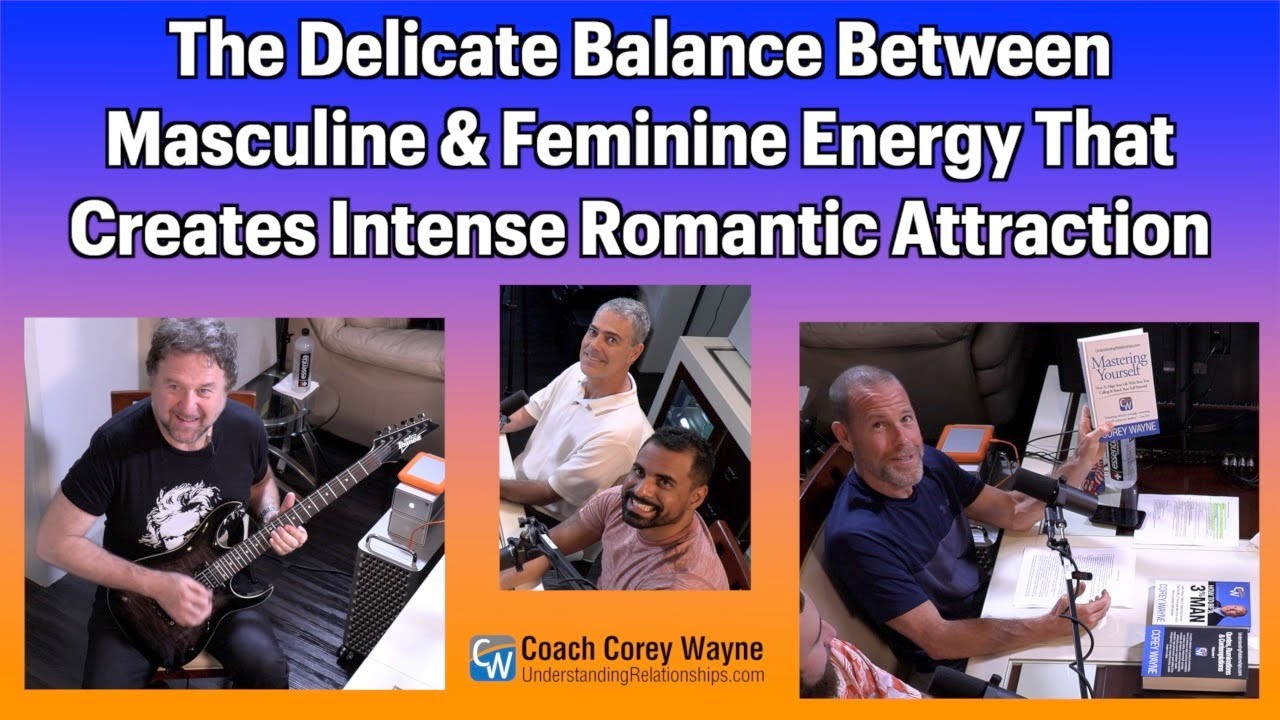 The Delicate Balance Between Masculine & Feminine Energy That Creates Intense Romantic Attraction