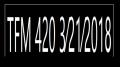 ⁣TFM 420 3⁄21⁄2018