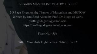 455b  Masculists Fight Female Nature, Part 2 (Masculism, MGTOW)