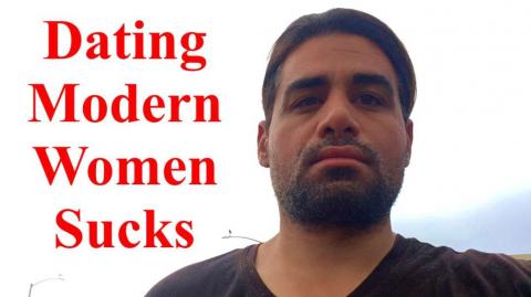 Dating Modern Women Sucks