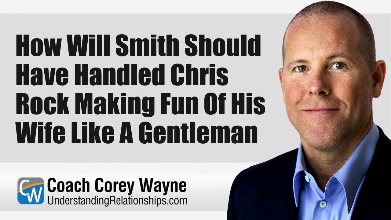 How Will Smith Should Have Handled Chris Rock Making Fun Of His Wife Like A Gentleman