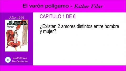 El varón polígamo - Esther Vilar 01/06