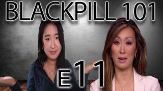 Blackpill 101 - E11: Seeing through their lies and deception