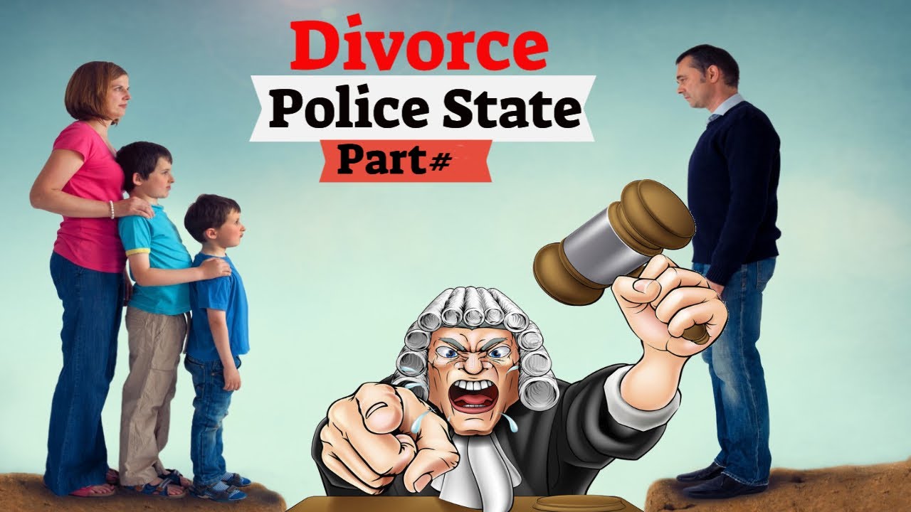 Divorce & Police State( C.1 Complete Reupload)