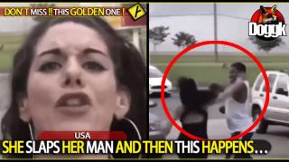 SHE SLAPS HER MAN AND THEN THIS HAPPENS.. >> DON'T MISS THIS GOLDEN ONE !! << (USA)