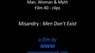 Misandry - Men Don't Exist