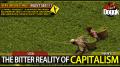 THE BITTER & SAD REALITY OF CAPITALISM.. (ONE of the BEST RED PILLS !!!) [PART 2]