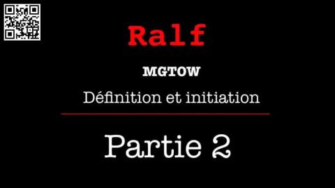 MGTOW - Définition et initiation - Partie 27