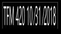 ⁣TFM 420 10 ⁄31 ⁄2018