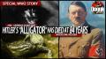 HITLER'S "ALLIGATOR" HAS DIED AT 84 YEARS... (MOSCOW, RUSSIA)