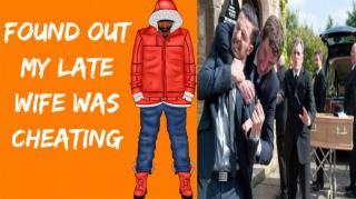 My Dead Wife Was Cheating