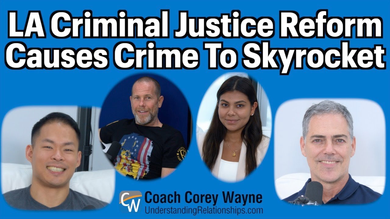 LA Criminal Justice Reform Causes Crime To Skyrocket