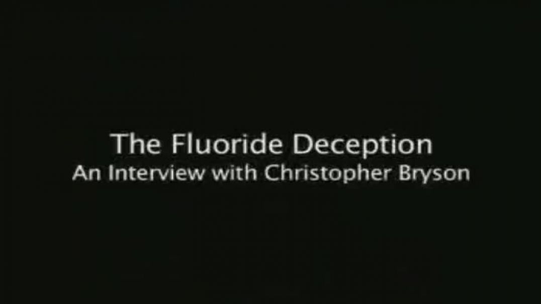 The Fluoride Deception