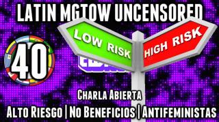 LHLP 40 - 06 Charla Abierta - Riesgos altos, nada de beneficios y anti-feministas