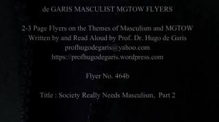 464b   Society Really Needs Masculism, Part 2 (Masculism, MGTOW)