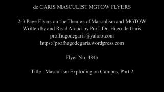 484b Masculism Exploding on Campus, Part 2  (Masculism, MGTOW)