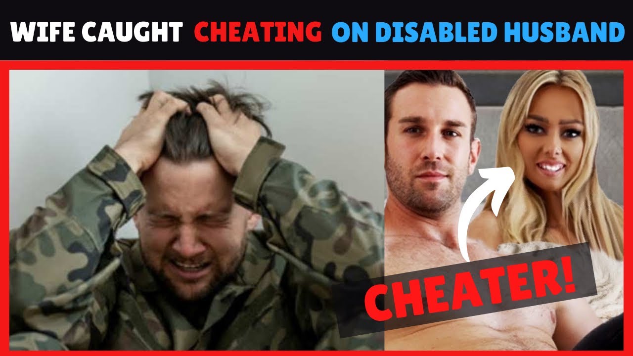 She For The Streets | Disabled Veteran busts his wife cheating in the act and filmed