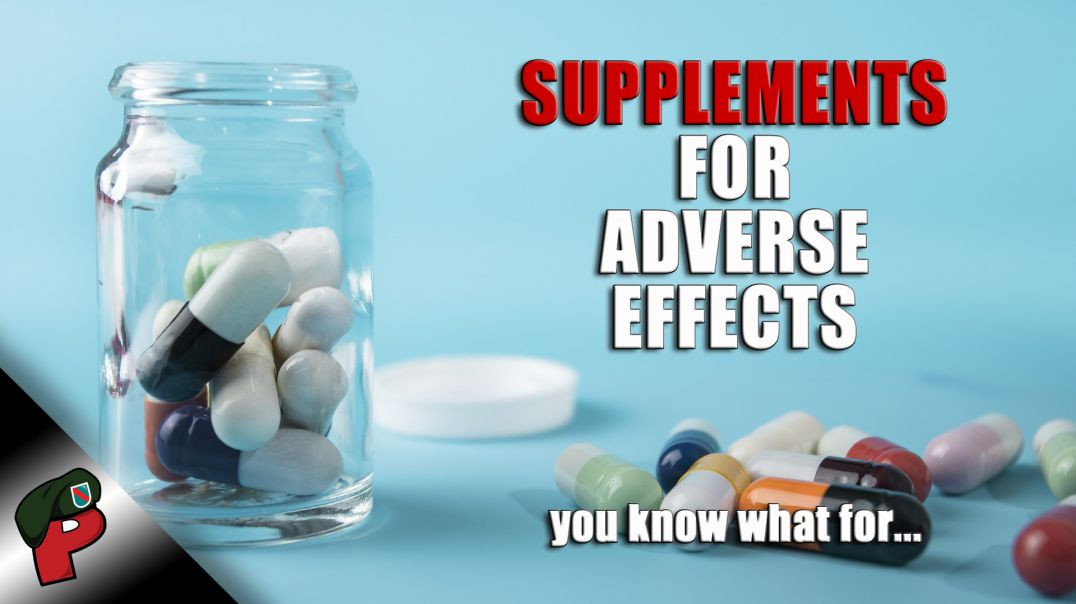 Supplements for Adverse Effects | Live From The Lair