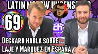 LHLP 69 -02 Deckard habla sobre Laje y Marquez en España