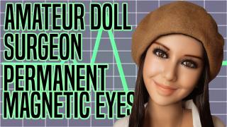Amateur Doll Surgeon: Permanent Magnetic Eye Liner