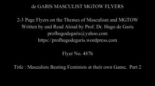487b  Masculists Beating Feminists at their own Game, Part 2  (Masculism, MGTOW)
