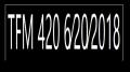 ⁣TFM 420 6⁄20⁄2018