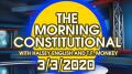 The Morning Constitutional: 3/3/2020