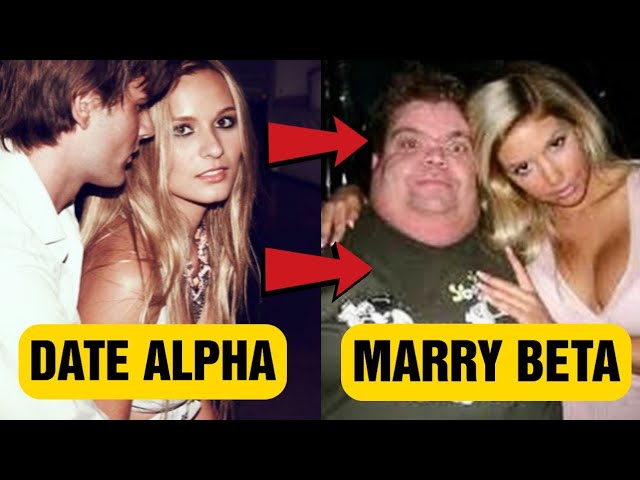 UNDENIABLE PROOF Women DATE ALPHA's & MARRY BETA's.....