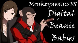 Monkeynomics 101: Digital Beanie Babies