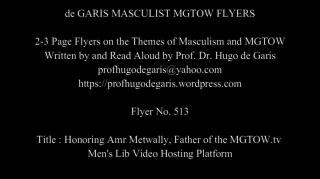 513  Honoring Amr Metwally, Father of MGTOW.tv, the Men's Lib Video Hosting Platform (Masculism, MGTOW)