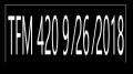 ⁣TFM 420 9 ⁄26 ⁄2018