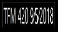 TFM 420 9⁄5⁄2018
