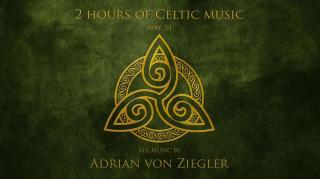 2 Hours of Celtic Music by Adrian von Ziegler (Part 3/3)