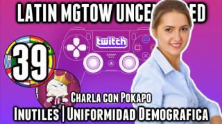 LHLP 39 - 03 Charla con Pokapo, Uniformidad demográfica, Inútiles