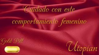 TEN CUIDADO CON ESTE COMPORTAMIENTO FEMENINO