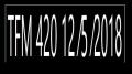 ⁣TFM 420 12 ⁄5 ⁄2018