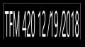 ⁣TFM 420 12 ⁄19 ⁄2018