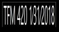 ⁣TFM 420 1⁄31⁄2018