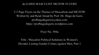 504a  Masculist Political Solutions to Women's Decades Lasting Gender Crimes against Men, Part 1 (Masculism, MGTOW)