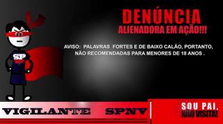 DENÚNCIA ALIENADORA EM AÇÃO!