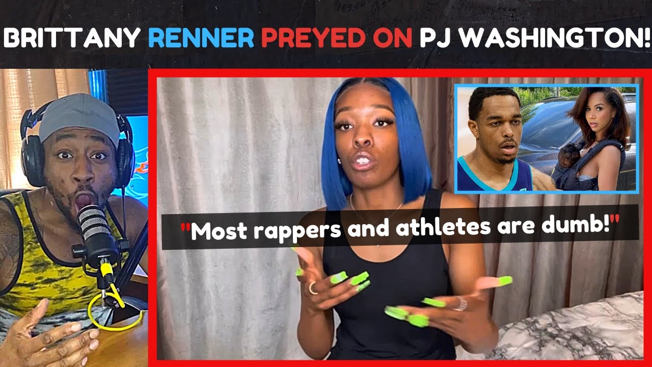 Brittany Renner B@by TRAPPED PJ Washington for $200K And He' in Shambles | Duke Reacts