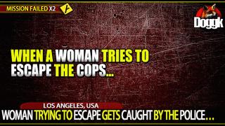 WOMAN TRYING TO ESCAPE GETS CAUGHT BY THE POLICE.. (LOS ANGELES, USA)